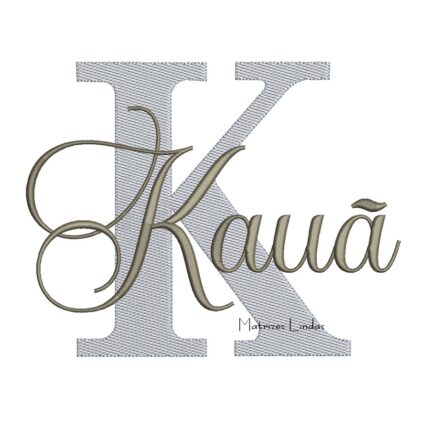 Matriz de Bordado - Nome Kauã sobreposto para bordar