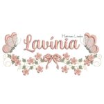 Matriz de Bordado - Nome Lavínia com Raminho