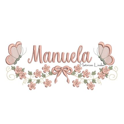 Matriz de Bordado - Nome Manuela com Raminho