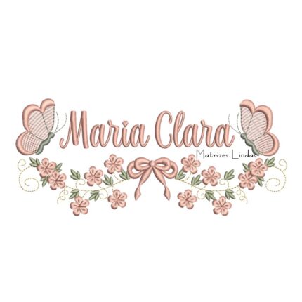 Matriz de Bordado - Nome Maria Clara com Raminho