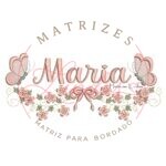 Matriz de Bordado - Nome Maria com Raminho