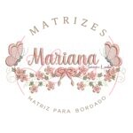 Matriz de Bordado - Nome Mariana com Raminho