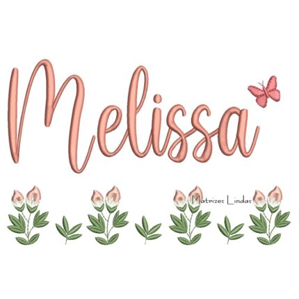 Matriz de Bordado - Nome Melissa com Flores