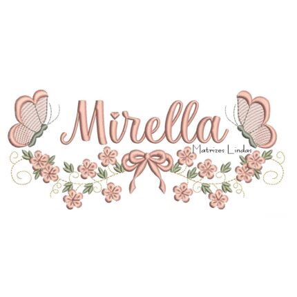 Matriz de Bordado - Nome Mirella com Raminho