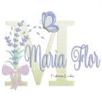 Matriz de Bordado - Nome Maria Flor Lavanda com Laço
