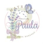 Matriz de Bordado - Nome Paula Lavanda com Laço