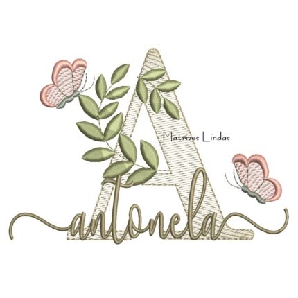 Matriz de Bordado Nome Antonela folhas e Borboletas