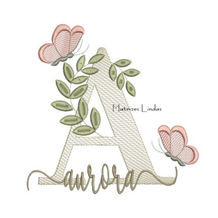Matriz de Bordado Nome Aurora folhas e Borboletas
