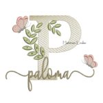 Matriz de Bordado Nome Paloma folhas e Borboletas