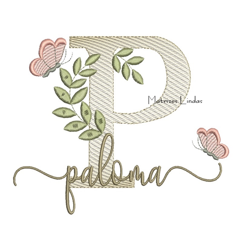 Matriz de Bordado Nome Paloma folhas e Borboletas Matriz de Bordado Nome Paloma folhas e Borboletas