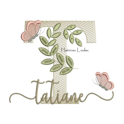 Matriz de Bordado Nome Tatiane Folhas e Borboletas
