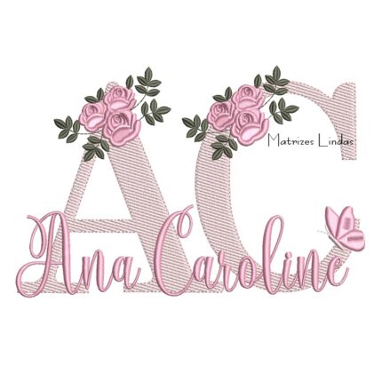 Matriz de Bordado - Nome Ana Caroline com Flores