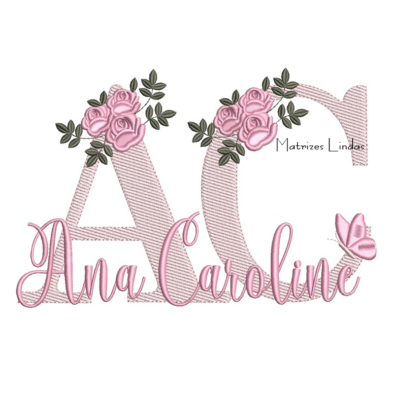 Matriz de Bordado - Nome Ana Caroline com Flores