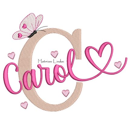 Matriz de Bordado - Nome Carol Sobreposto com Borboleta
