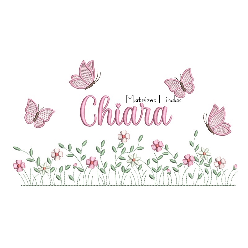 Matriz de Bordado - Nome Chiara Jardim Flores Matriz de Bordado - Nome Chiara Jardim Flores