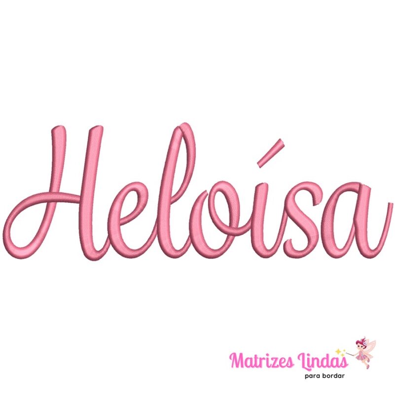 Matriz de Bordado - Nome Heloísa Letra Cursiva