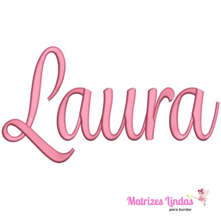 Matriz de Bordado - Nome Laura Letra Cursiva