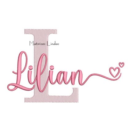Matriz de Bordado - Nome Lilian Sobreposto