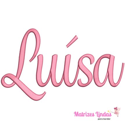 Matriz de Bordado Nome Luísa Letra Cursiva