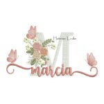 Matriz de Bordado - Nome Márcia com Flor e Borboletas