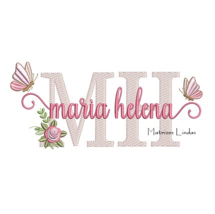 Matriz de Bordado - Nome Maria Helena com Flor e Borboletas