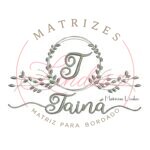 Matriz de Bordado - Nome Tainá com Raminho