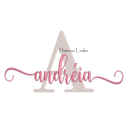 Matriz de Bordado Nome Andréia Sobreposto