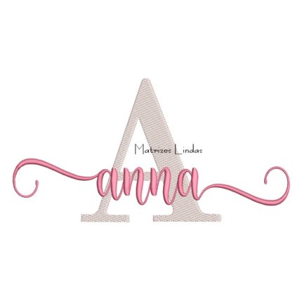 Matriz de Bordado Nome Anna Sobreposto