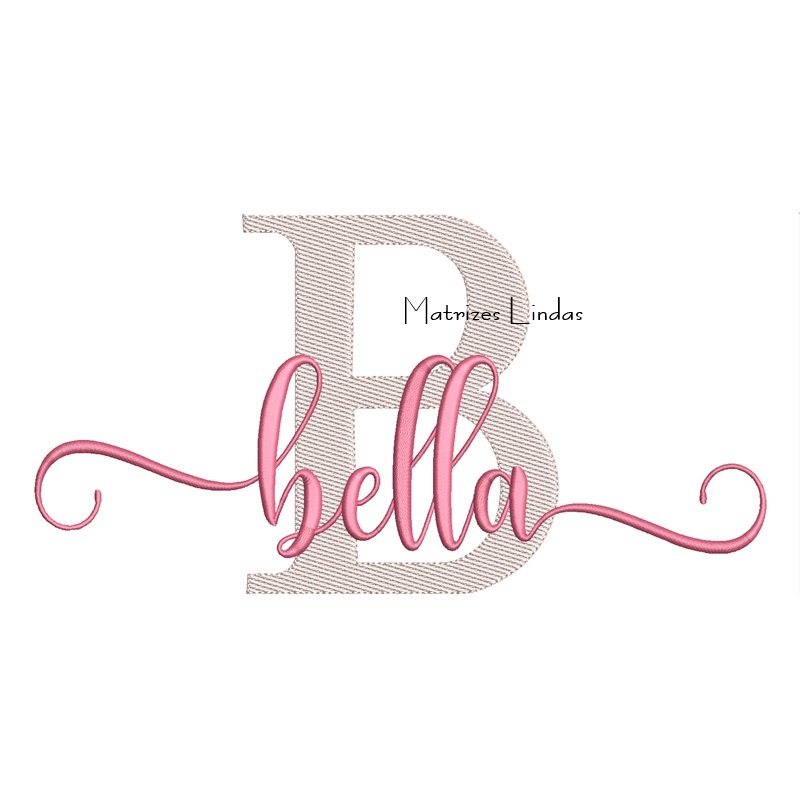 Matriz de Bordado Nome Bella Sobreposto