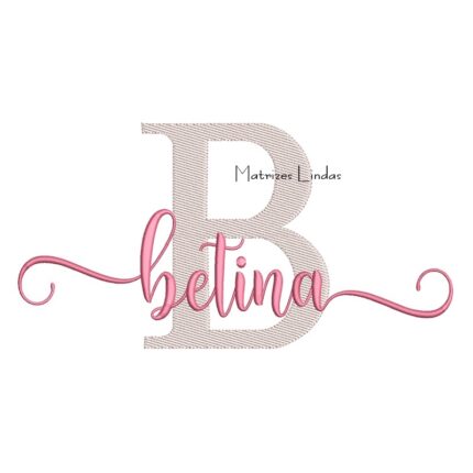 Matriz de Bordado Nome Betina Sobreposto