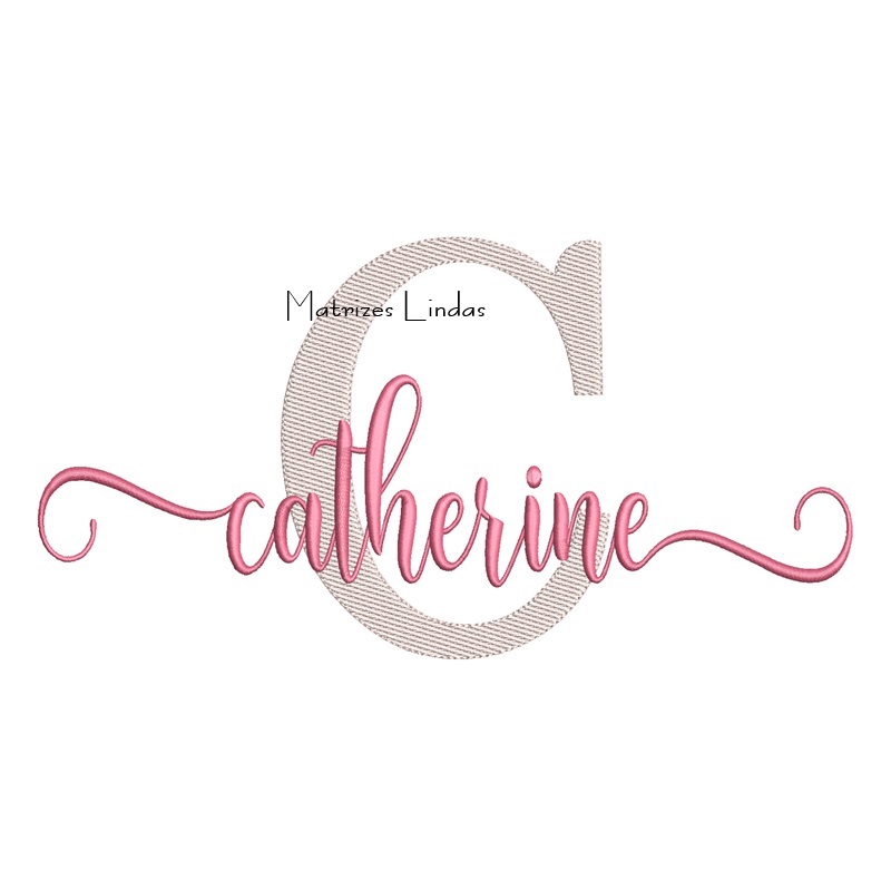 Matriz de Bordado Nome Catherine Sobreposto