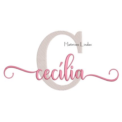 Matriz de Bordado Nome Cecília Sobreposto