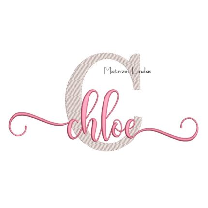 Matriz de Bordado Nome Chloe Sobreposto