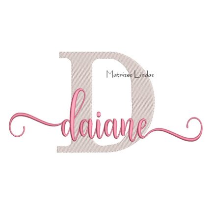 Matriz de Bordado Nome Daiane Sobreposto