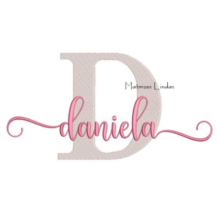 Matriz de Bordado Nome Daniela Sobreposto