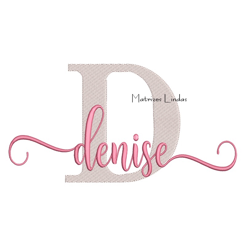 Matriz de Bordado Nome Denise Sobreposto