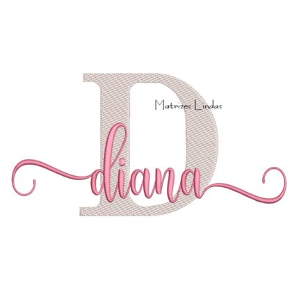 Matriz de Bordado Nome Diana Sobreposto