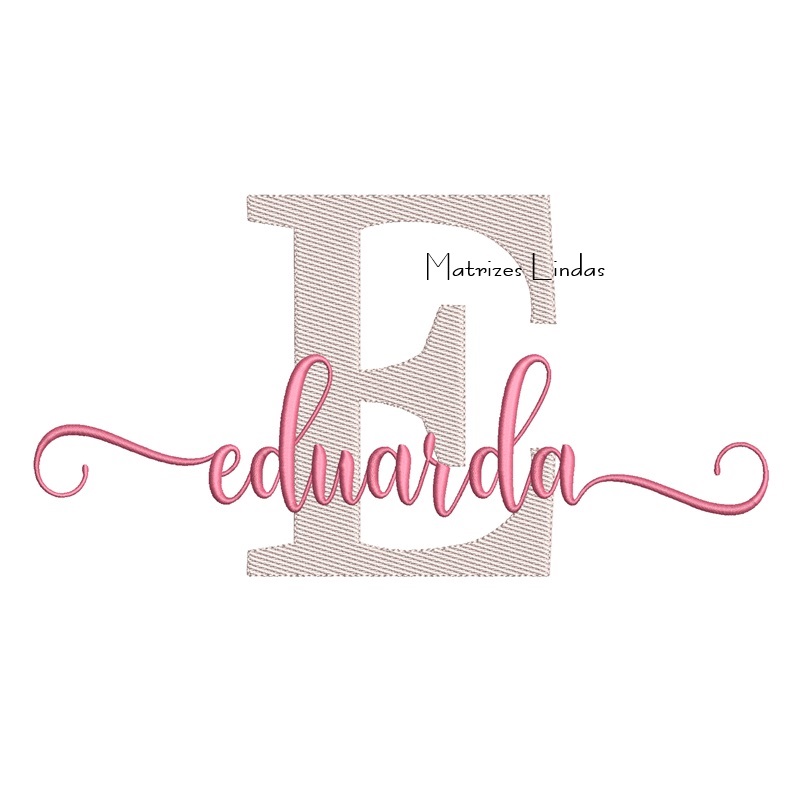 Matriz de Bordado Nome Eduarda Sobreposto