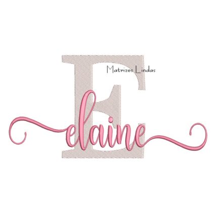 Matriz de Bordado Nome Elaine Sobreposto