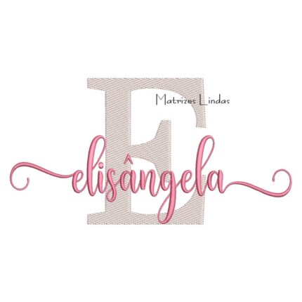 Matriz de Bordado Nome Elisângela Sobreposto