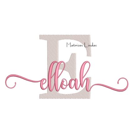 Matriz de Bordado Nome Elloah Sobreposto