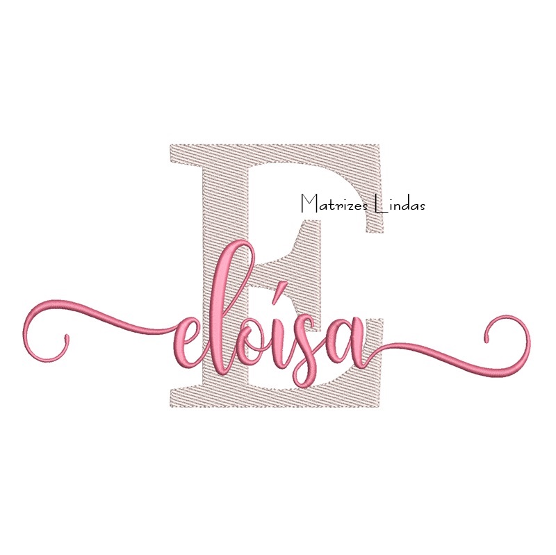 Matriz de Bordado Nome Eloísa Sobreposto