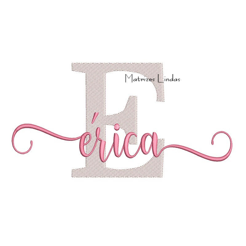 Matriz de Bordado Nome Érica Sobreposto