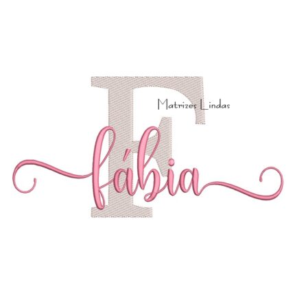Matriz de Bordado Nome Fábia Sobreposto