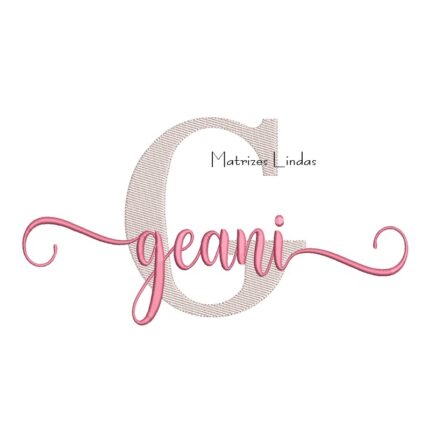 Matriz de Bordado Nome Geani Sobreposto