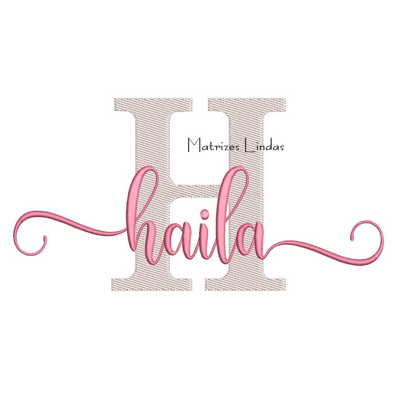 Matriz de Bordado Nome Haila Sobreposto Matriz de Bordado Nome Haila Sobreposto