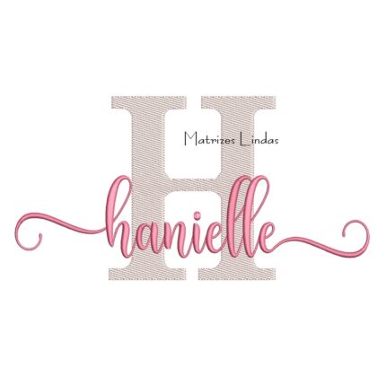 Matriz de Bordado Nome Hanielle Sobreposto