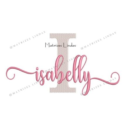Matriz de Bordado Nome Isabelly Sobreposto