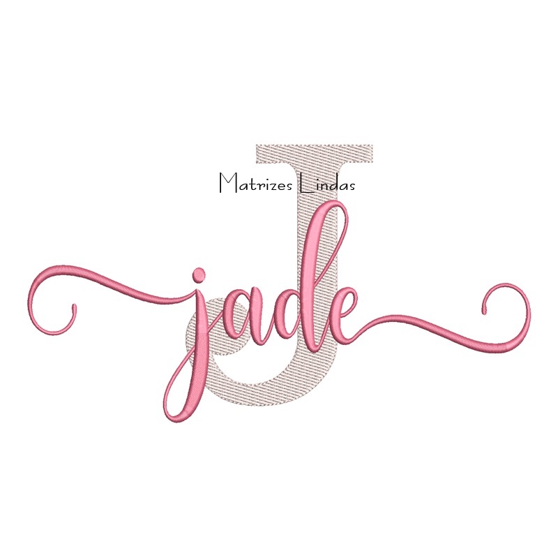 Matriz de Bordado Nome Jade Sobreposto