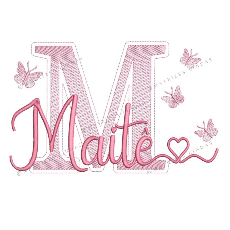 Matriz de Bordado - Nome Maitê Sobreposto com Borboletas 12